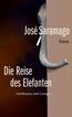Saramago, J: Reise des Elefanten