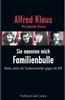 Sie nannten mich Familienbulle