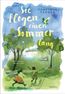 Sie flogen einen Sommer lang