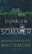 Beverly-Whittemore, M: dunklen Sommer