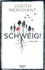 Schweig!