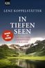 In tiefen Seen