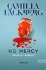 No Mercy. Rache ist weiblich
