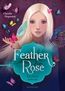 Siegmann, C: Feather & Rose, Band 1: Ein Sturm zieht auf (ge
