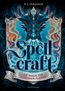 Spellcraft, Band 1 - Die Magie der silbernen Flamme