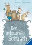 Der schaurige Schusch
