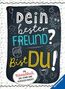 Dein bester Freund? Bist du!
