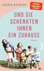 Und sie schenkten ihnen ein Zuhause