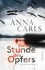 Carls, A: Stunde des Opfers