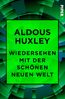 Wiedersehen mit der Schönen neuen Welt