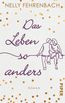Fehrenbach, N: Leben so anders