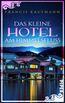 Kaufmann, F: Das kleine Hotel am Himmelsfluss