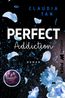 Perfect Addiction