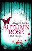 Dark Heroine - Autumn Rose