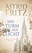 Der Turm aus Licht