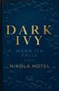 Dark Ivy - Wenn ich falle
