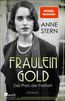 Fräulein Gold: Der Preis der Freiheit