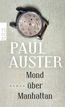 Auster, P: Mond über Manhattan