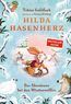 Hilda Hasenherz. Das Abenteuer bei den Winterwölfen