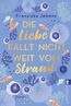 Die Liebe fällt nicht weit vom Strand