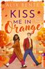 Kiss me in Orange