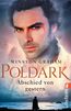 Graham, W: Poldark - Abschied von gestern