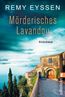 Eyssen, R: Mörderisches Lavandou