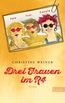 Weiner, C: Drei Frauen im R4