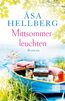 Hellberg, Å: Mittsommerleuchten