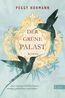 Hohmann, P: Der grüne Palast