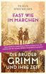 Fast wie im Märchen