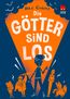 Evans, M: Götter sind los (Die Chaos-Götter 1)