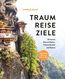LONELY PLANET Bildband TRAUMREISEZIELE