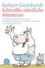 Schnuffis sämtliche Abenteuer