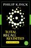 Total Recall Revisited