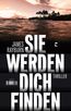 Rayburn, J: Sie werden dich finden