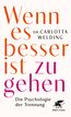 Wenn es besser ist zu gehen