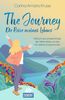 The Journey. Die Reise meines Lebens
