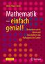 Mathematik - einfach genial!