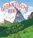 Gigantische Berge