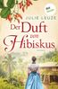 Der Duft von Hibiskus