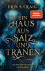 Ein Haus aus Salz und Tränen