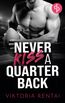 Never kiss a Quarterback