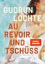 Au revoir und tschüss