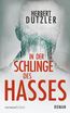 Dutzler, H: In der Schlinge des Hasses