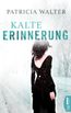 Kalte Erinnerung