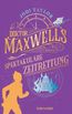 Doktor Maxwells spektakuläre Zeitrettung