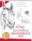 Die Kunst des Zeichnens Übungsbuch - Tiere. Mit neuem Trainingskonzept