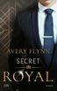 Flynn, A: Secret Royal
