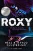 Shusterman, N: Roxy